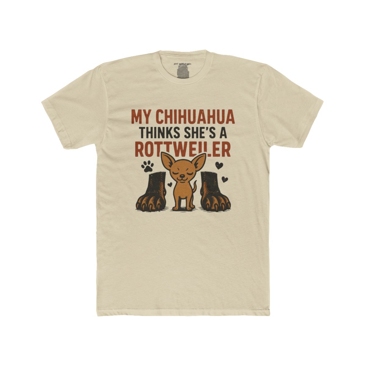 My Chihuahua Thinks She's a Rottweiler T-Shirt | Cute Dog Graphic Tee - Image 4