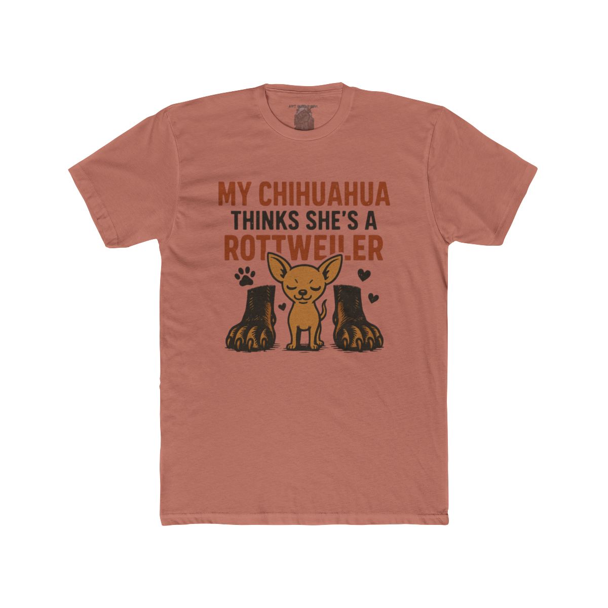 My Chihuahua Thinks She's a Rottweiler T-Shirt | Cute Dog Graphic Tee - Image 5