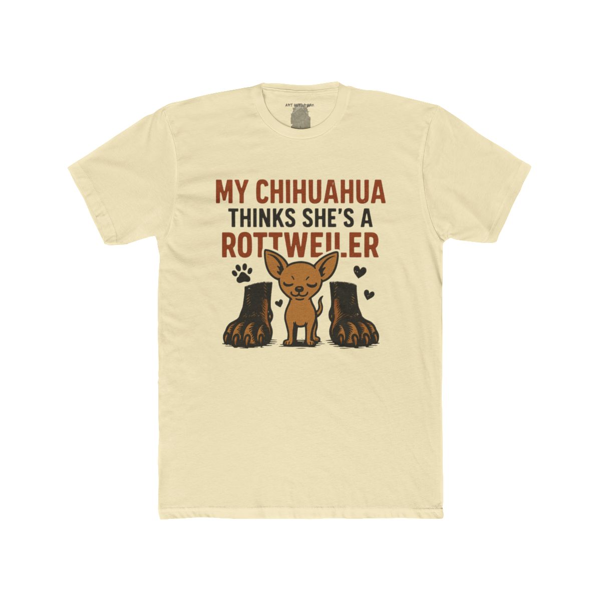 My Chihuahua Thinks She's a Rottweiler T-Shirt | Cute Dog Graphic Tee - Image 11