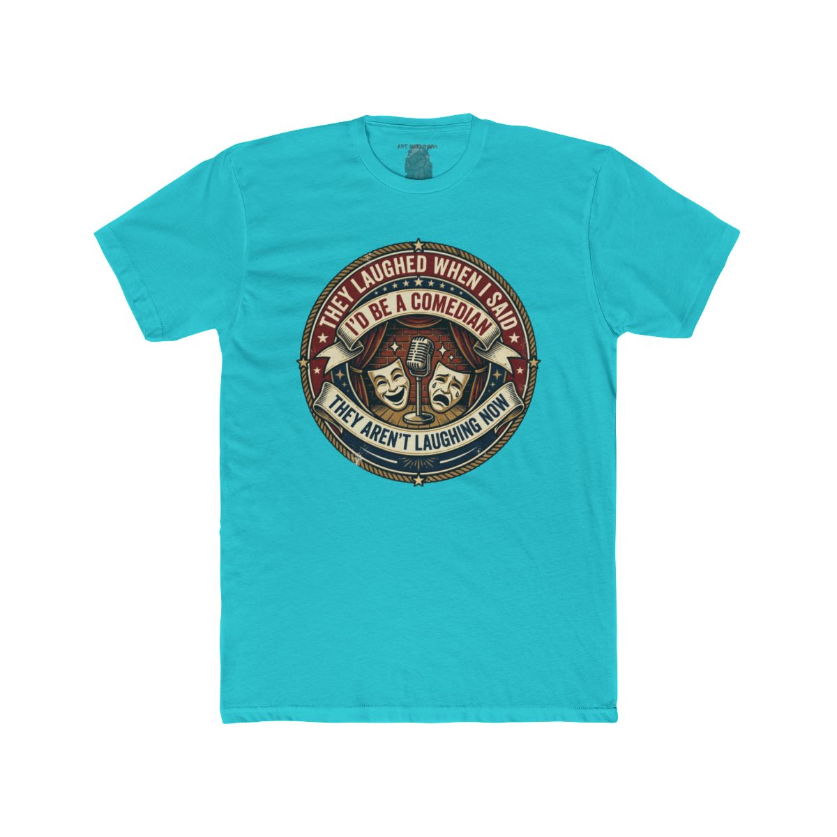 They Laughed When I Said I’d Be a Comedian | Comedy Masks Vintage Logo T-Shirt - Image 14
