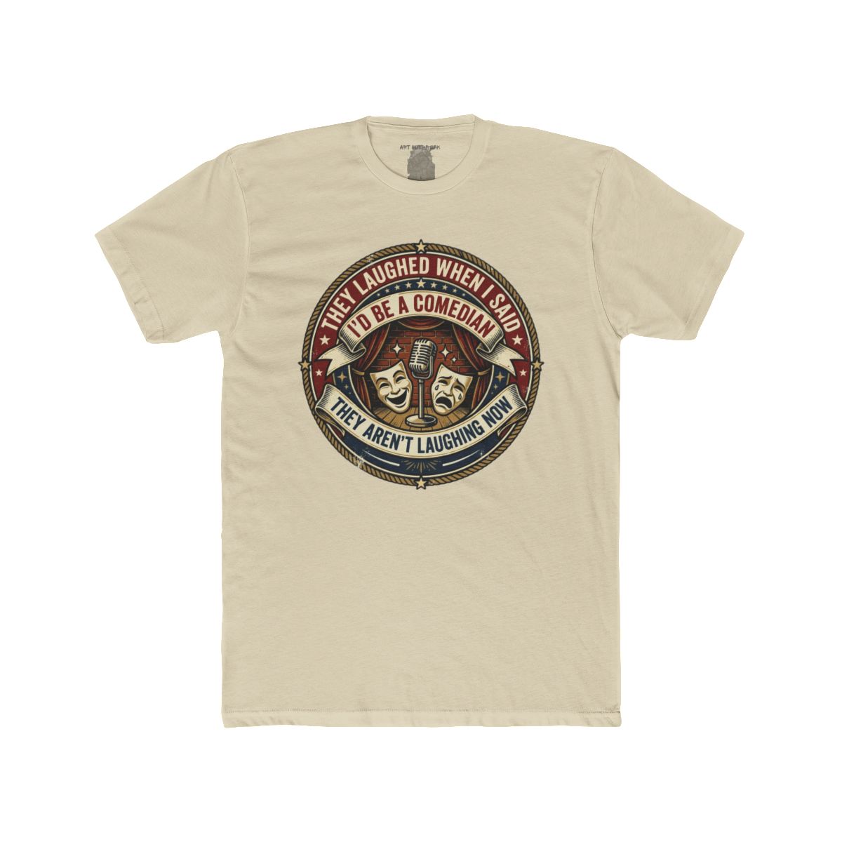 They Laughed When I Said I’d Be a Comedian | Comedy Masks Vintage Logo T-Shirt - Image 4