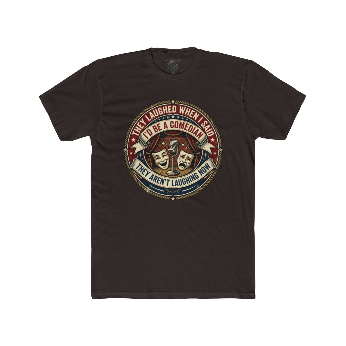 They Laughed When I Said I’d Be a Comedian | Comedy Masks Vintage Logo T-Shirt - Image 5