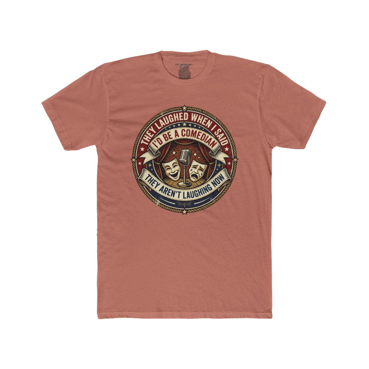 They Laughed When I Said I’d Be a Comedian | Comedy Masks Vintage Logo T-Shirt - Image 6