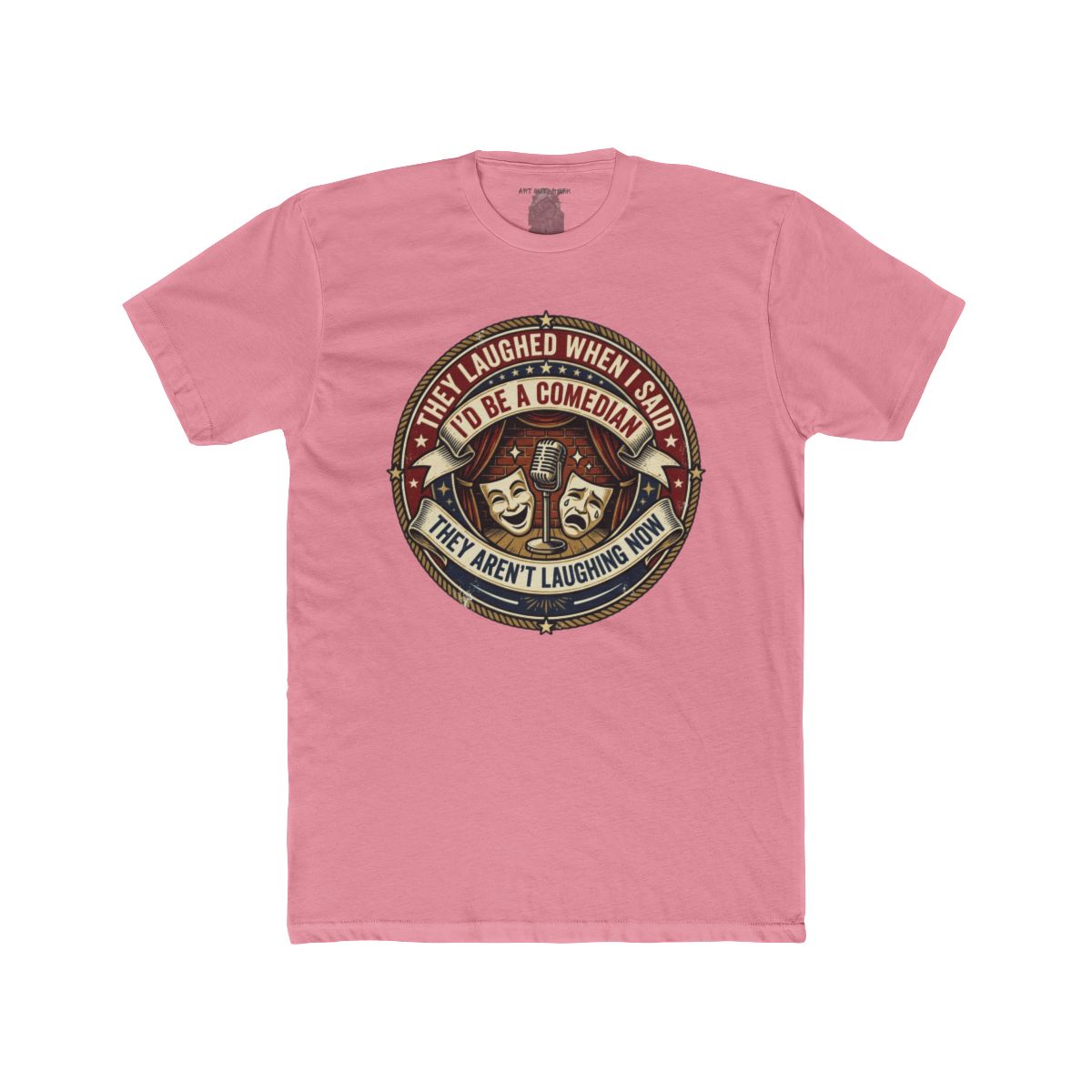 They Laughed When I Said I’d Be a Comedian | Comedy Masks Vintage Logo T-Shirt - Image 10