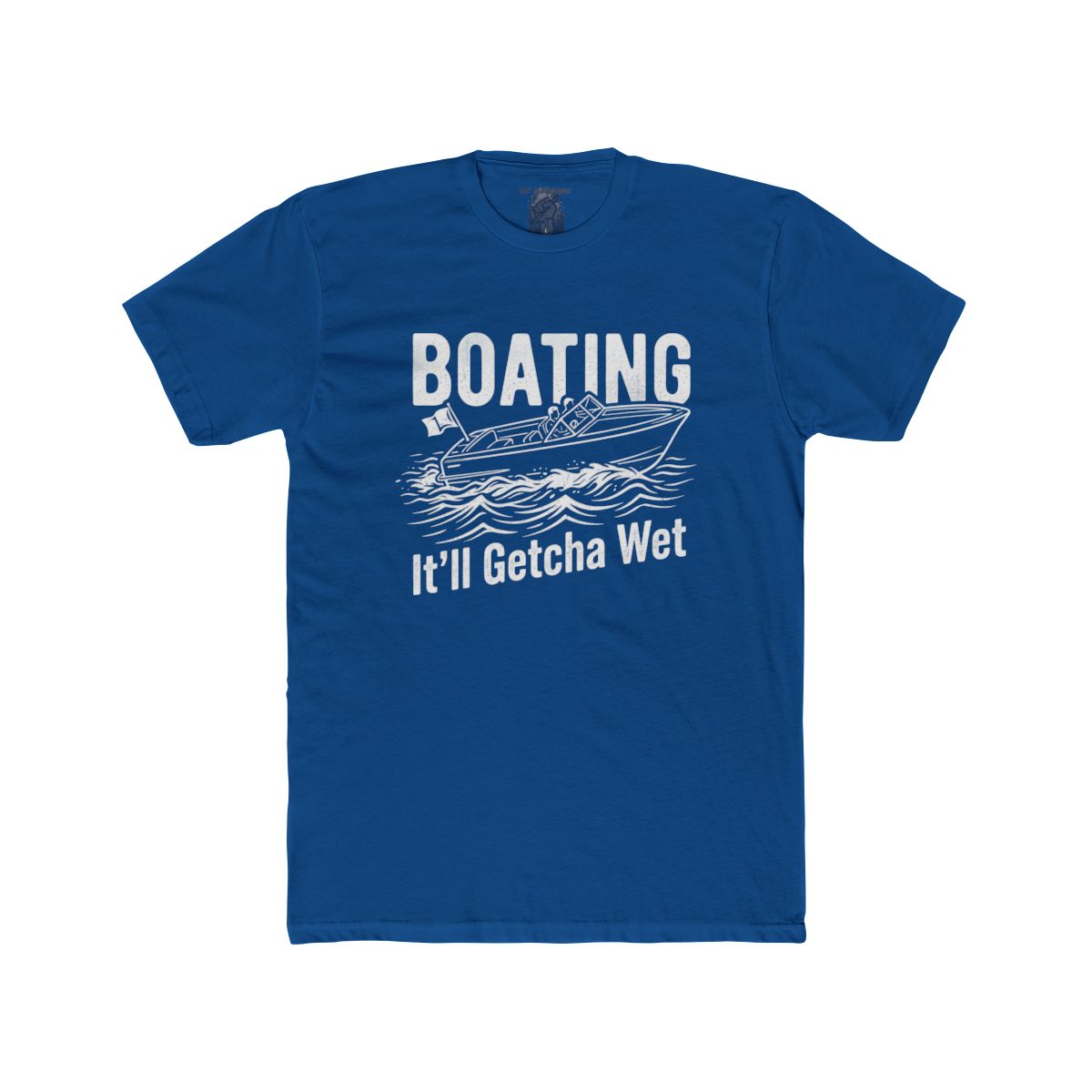 Boating It'll Getcha Wet Shirt | Tee & Tank Styles - Image 4