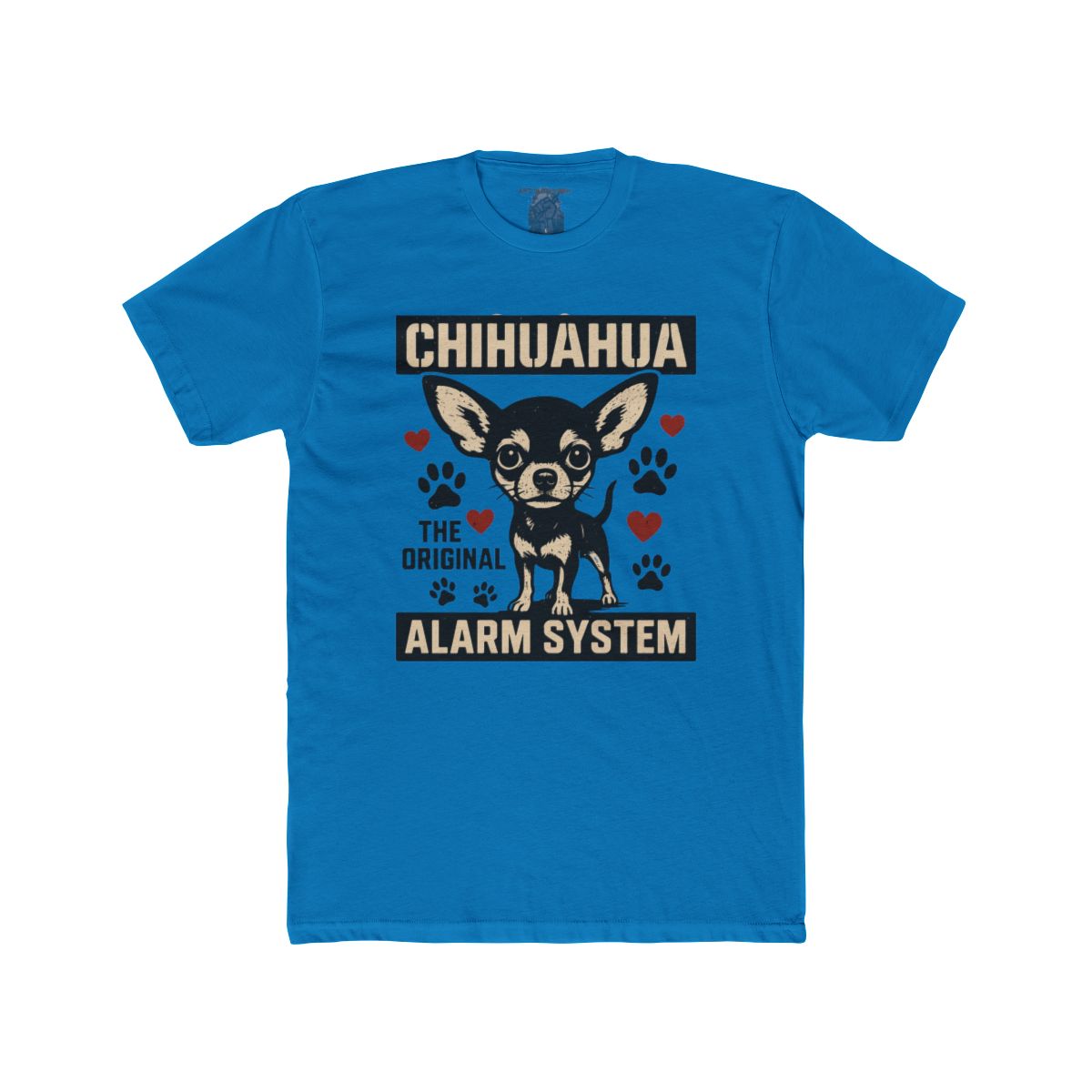 Chihuahua the Original Alarm System T-Shirt | Cute Dog Paw Print Tee - Image 12