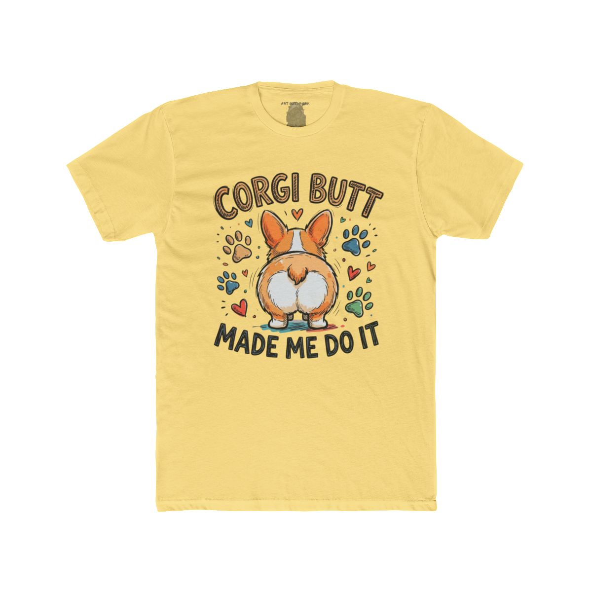 Corgi Butt Made Me Do It Tee | Corgi Dog Butt Graphic Shirt - Image 2