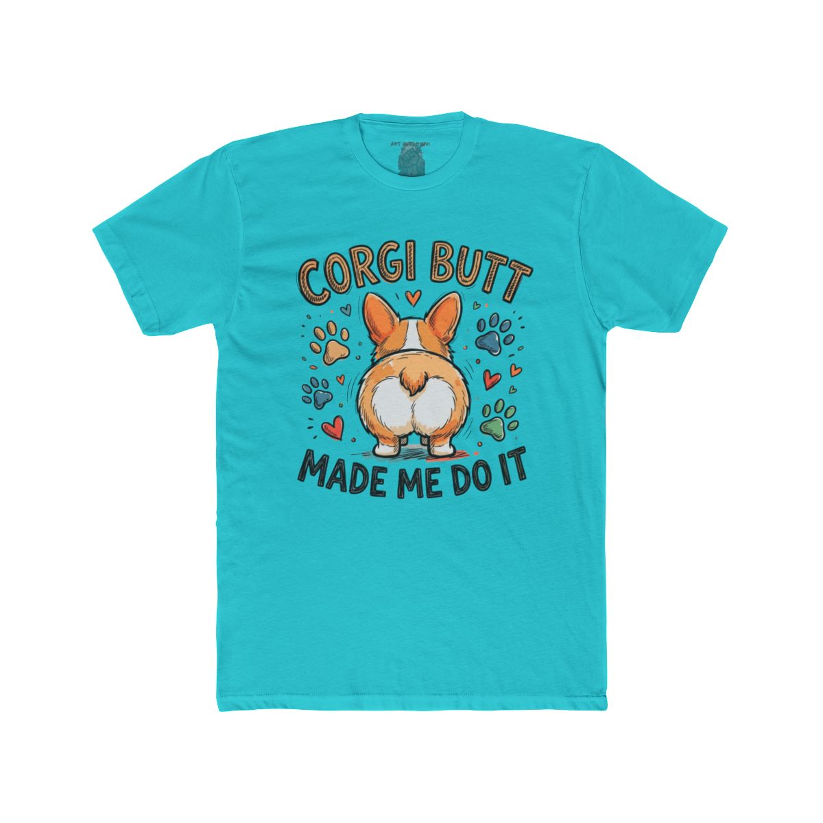 Corgi Butt Made Me Do It Tee | Corgi Dog Butt Graphic Shirt - Image 12