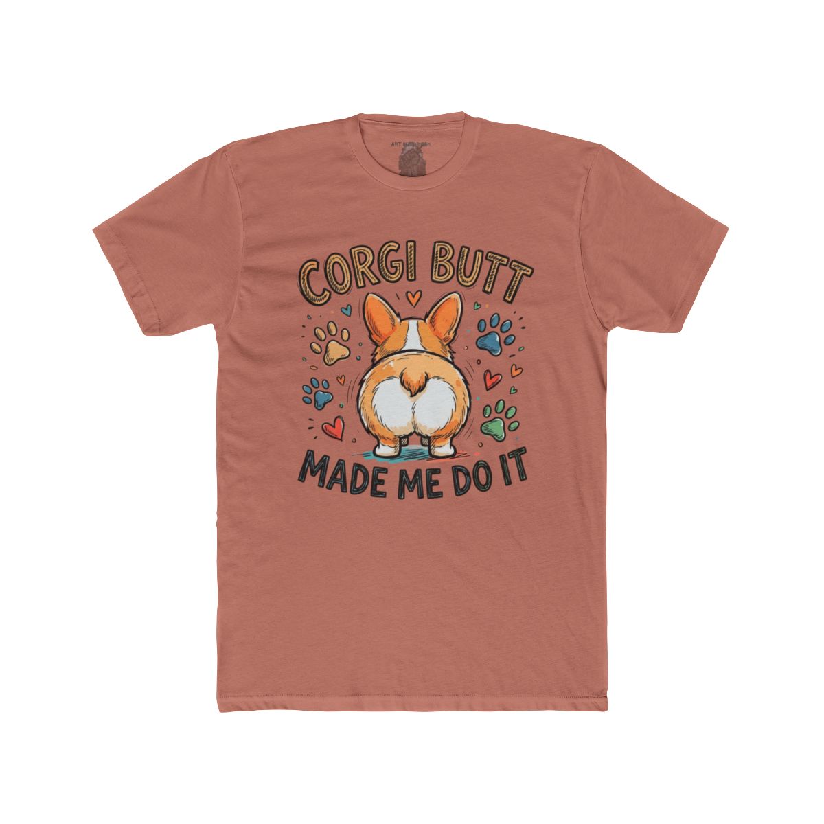 Corgi Butt Made Me Do It Tee | Corgi Dog Butt Graphic Shirt - Image 4