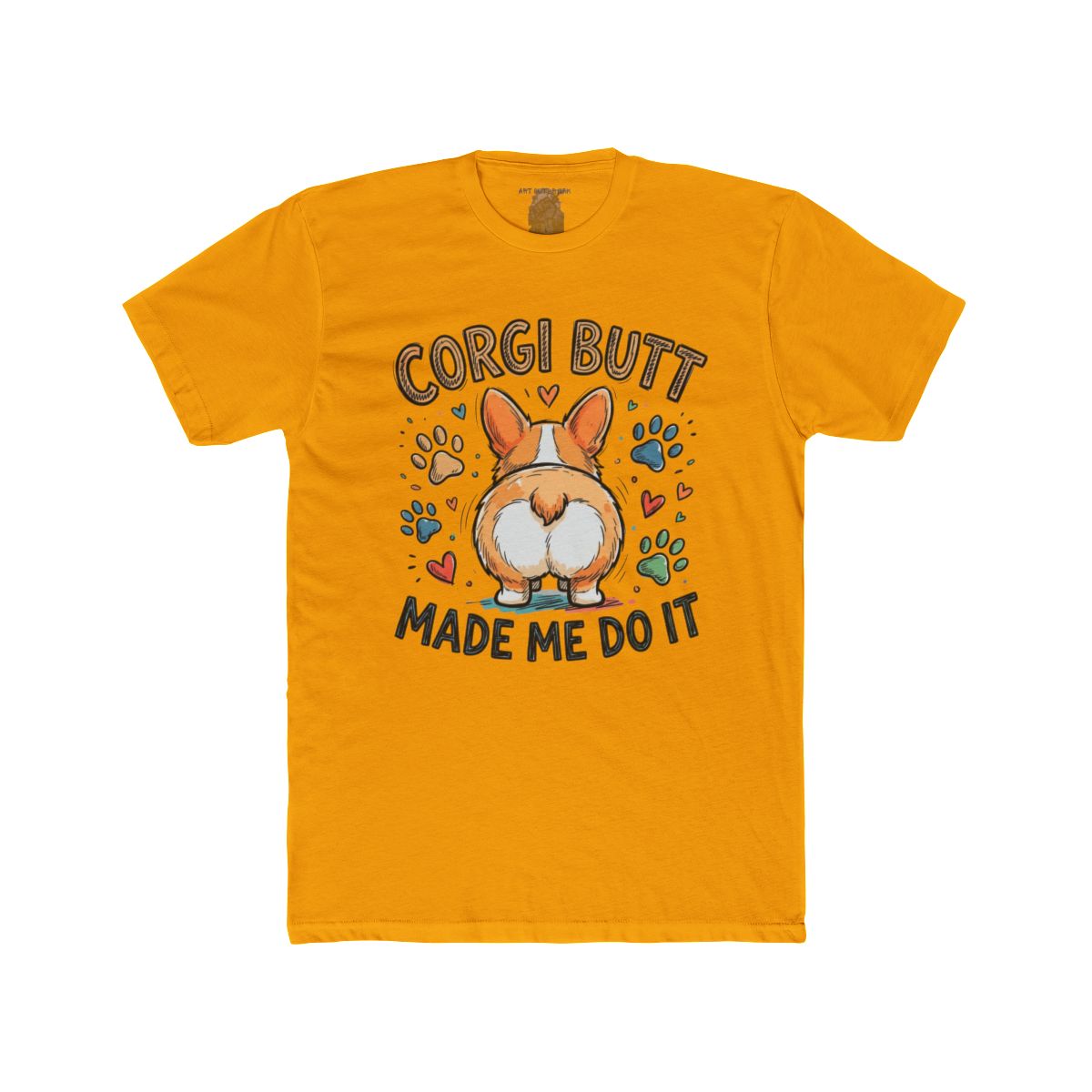 Corgi Butt Made Me Do It Tee | Corgi Dog Butt Graphic Shirt - Image 5