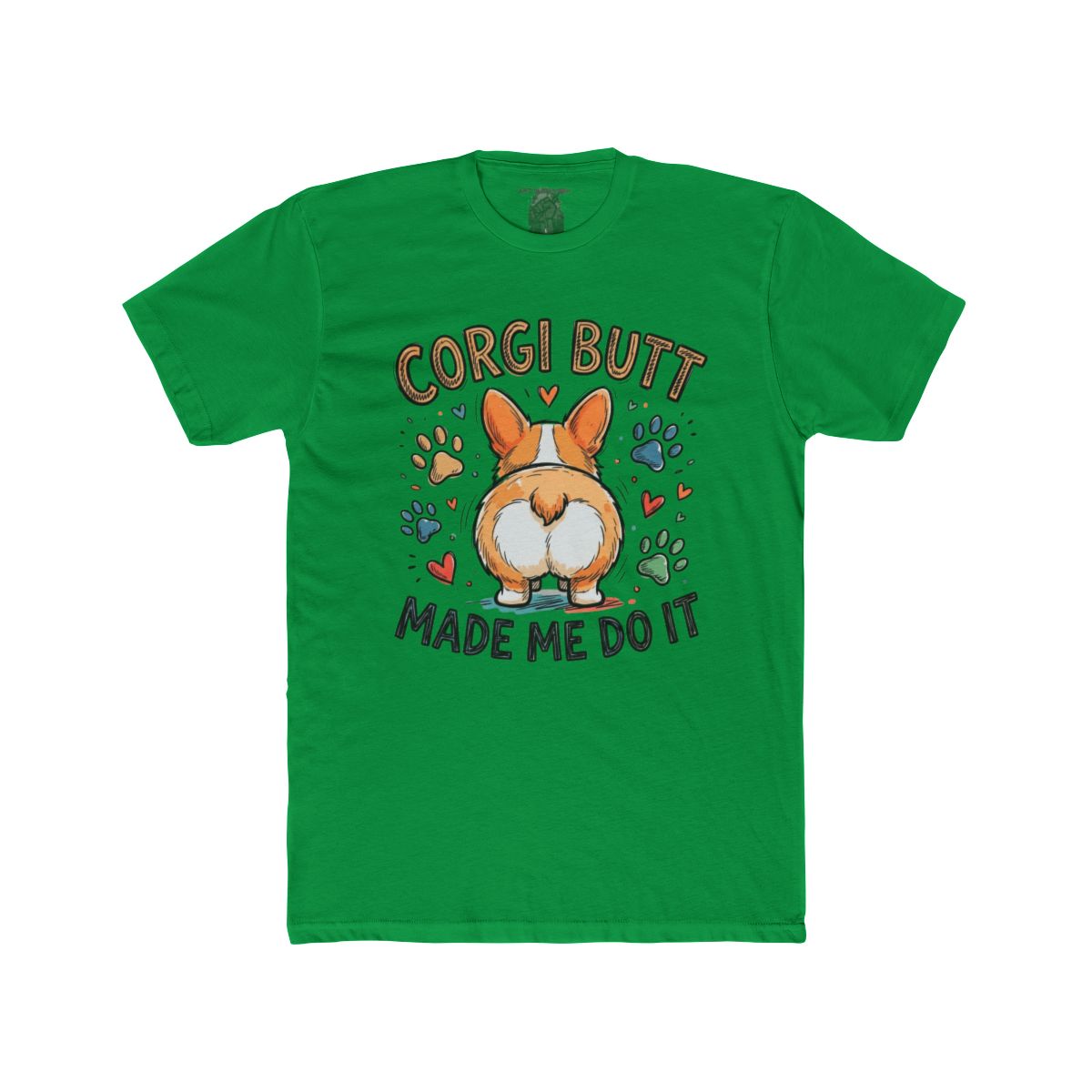 Corgi Butt Made Me Do It Tee | Corgi Dog Butt Graphic Shirt - Image 6