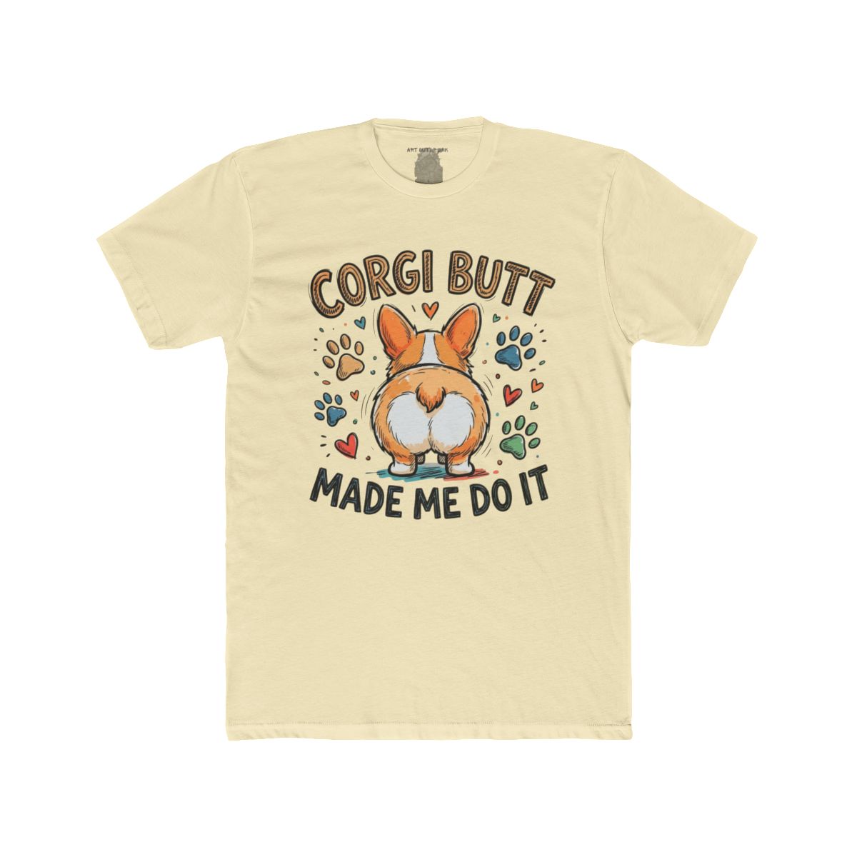 Corgi Butt Made Me Do It Tee | Corgi Dog Butt Graphic Shirt - Image 10