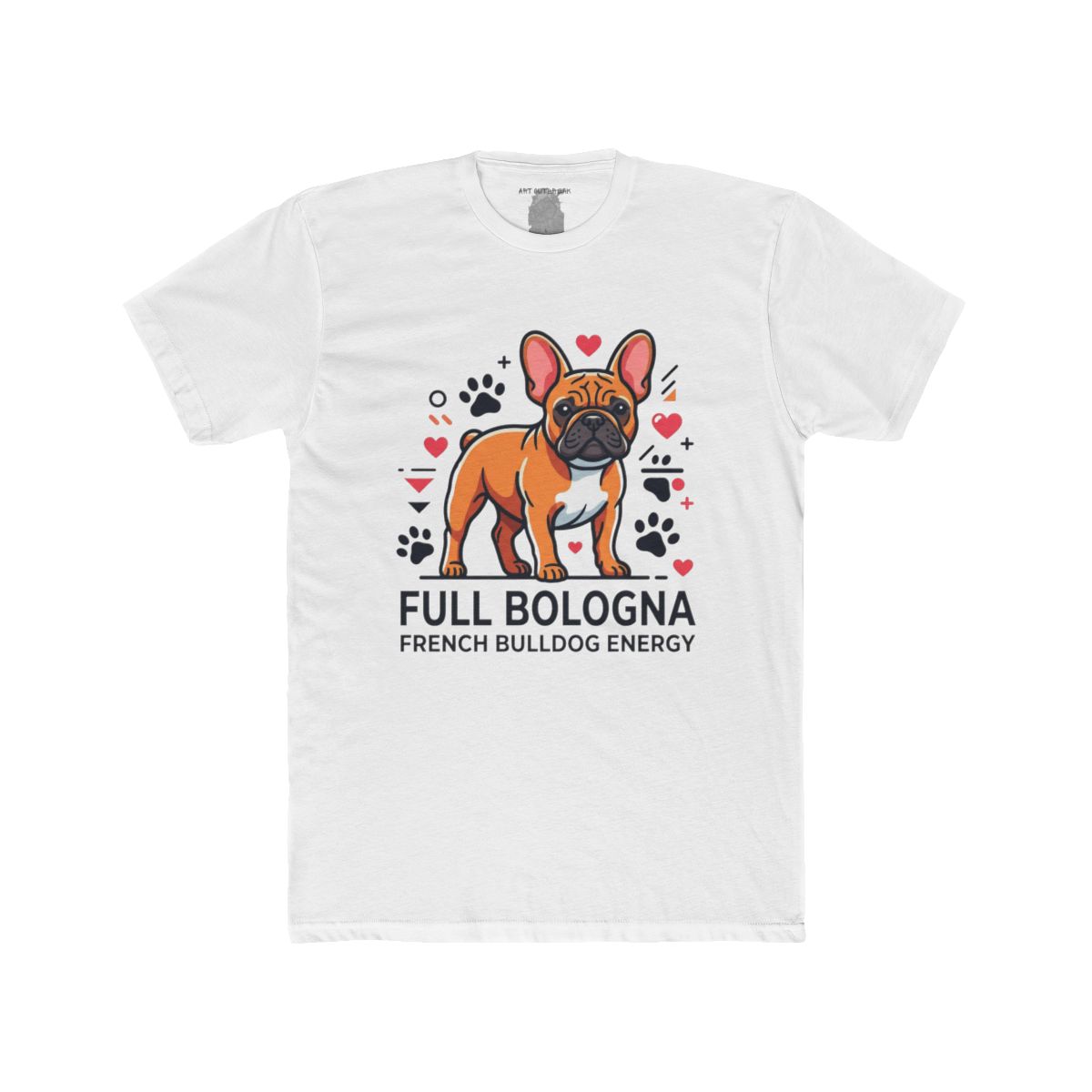 Full Bologna French Bulldog Energy Tee | Frenchie Illustration, Paw Prints, Hearts - Image 14