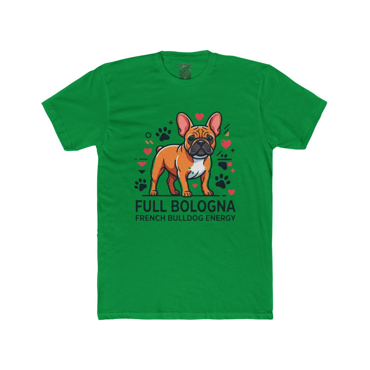Full Bologna French Bulldog Energy Tee | Frenchie Illustration, Paw Prints, Hearts - Image 7