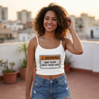 Warning May Flirt With Your Dad Spaghetti Strap Tank Top lifestyle photo