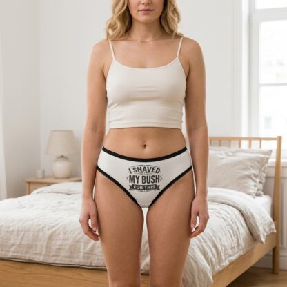I Shaved My Bush For This Women's Briefs lifestyle photo