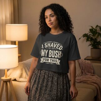 I Shaved My Bush For This Crop Tee lifestyle photo