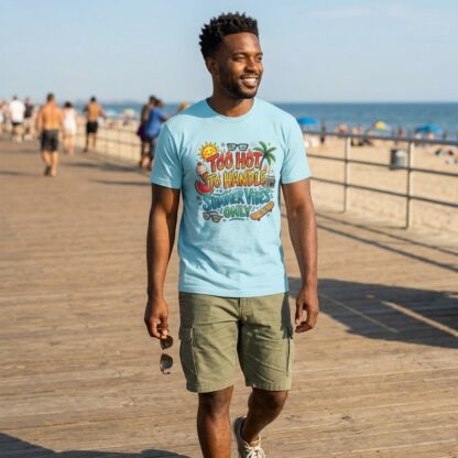 Too Hot to Handle Summer Vibes T-Shirt lifestyle photo