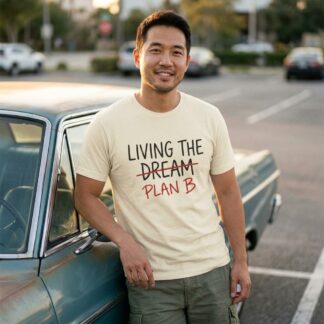 Living the Plan B Shirt lifestyle photo