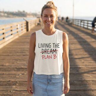 Living the Plan B Crop Top lifestyle photo
