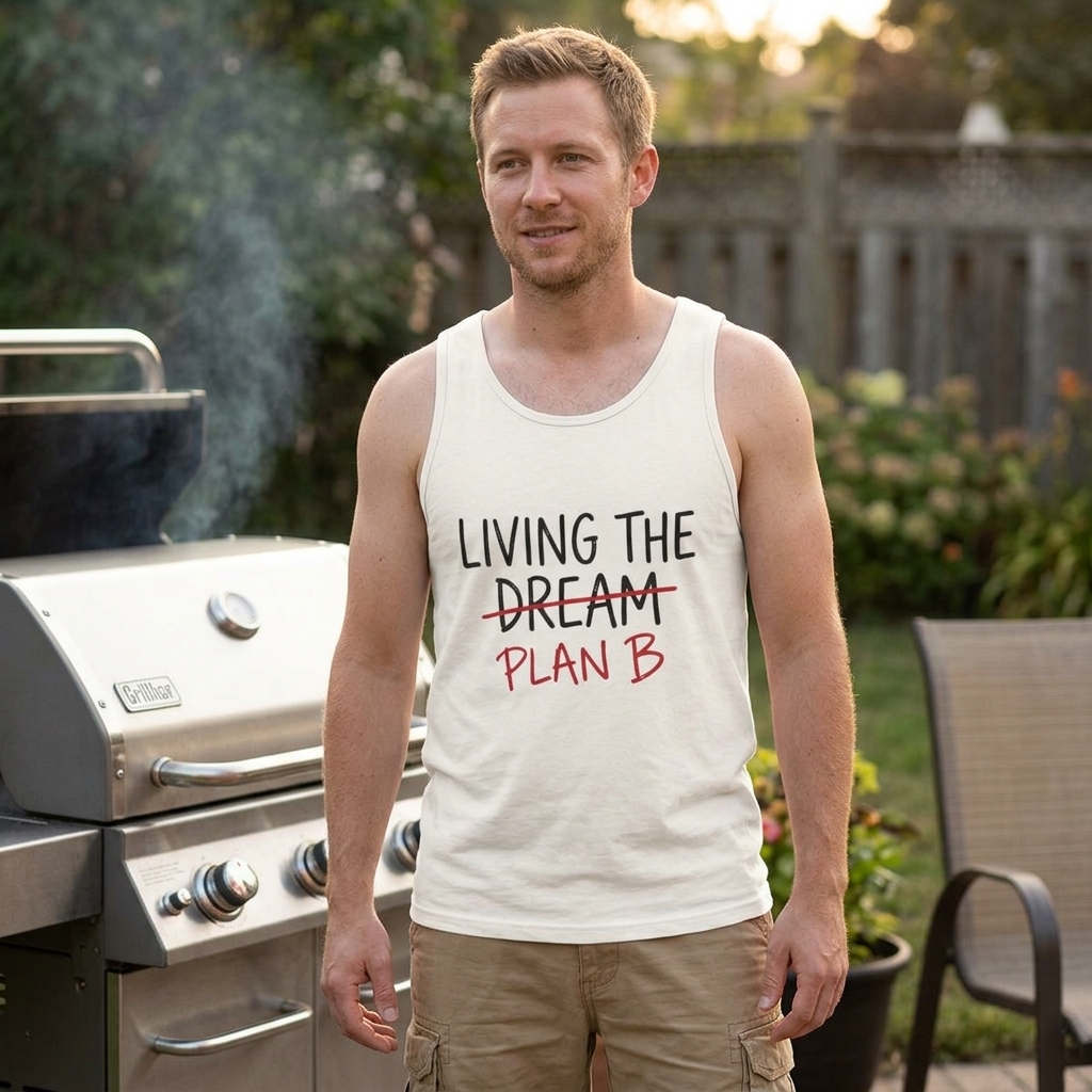 Living the Plan B Tank | Funny Phrase Graphic Tank Top