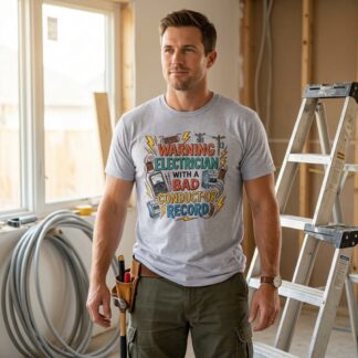 Warning Electrician with a Bad Conduct-or Record Tee lifestyle photo