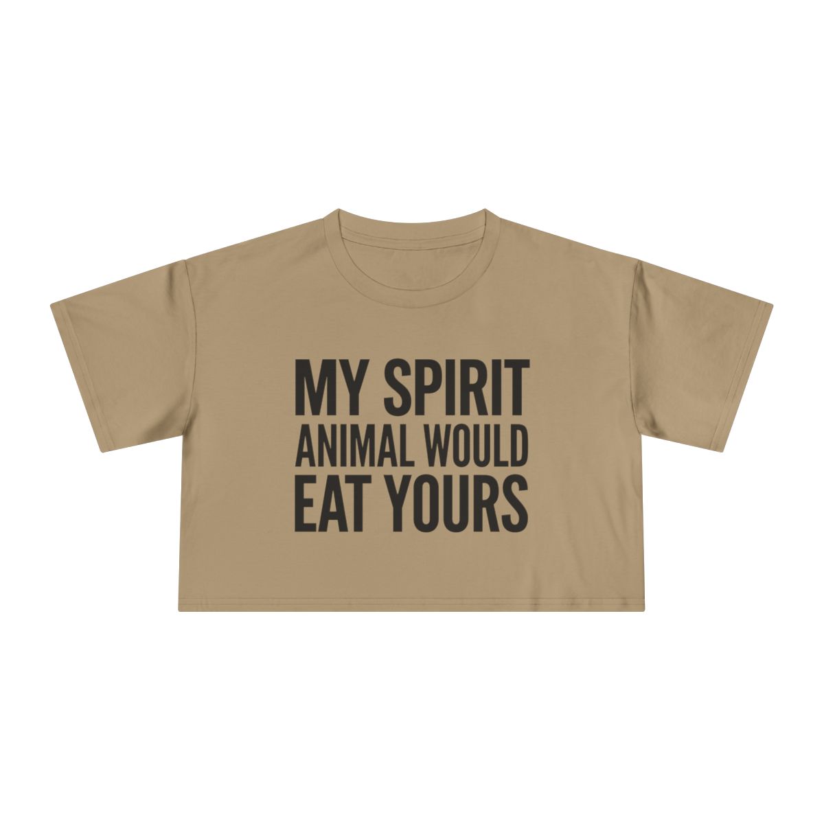 My Spirit Animal Would Eat Yours crop tee | Funny Quote Graphic - Image 14