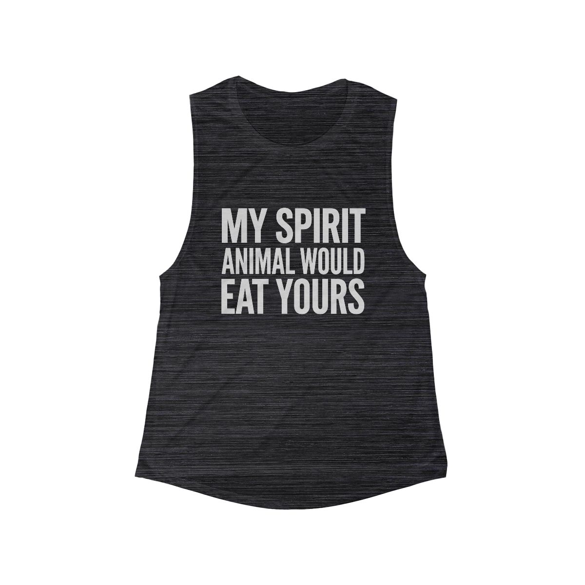 My Spirit Animal Would Eat Yours flowy scoop tank top | Funny Quote Muscle Tee - Image 4