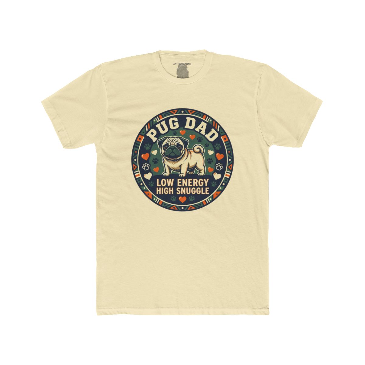 Pug Dad Low Energy High Snuggle Tee | Pug Dog Dad Shirt - Image 13