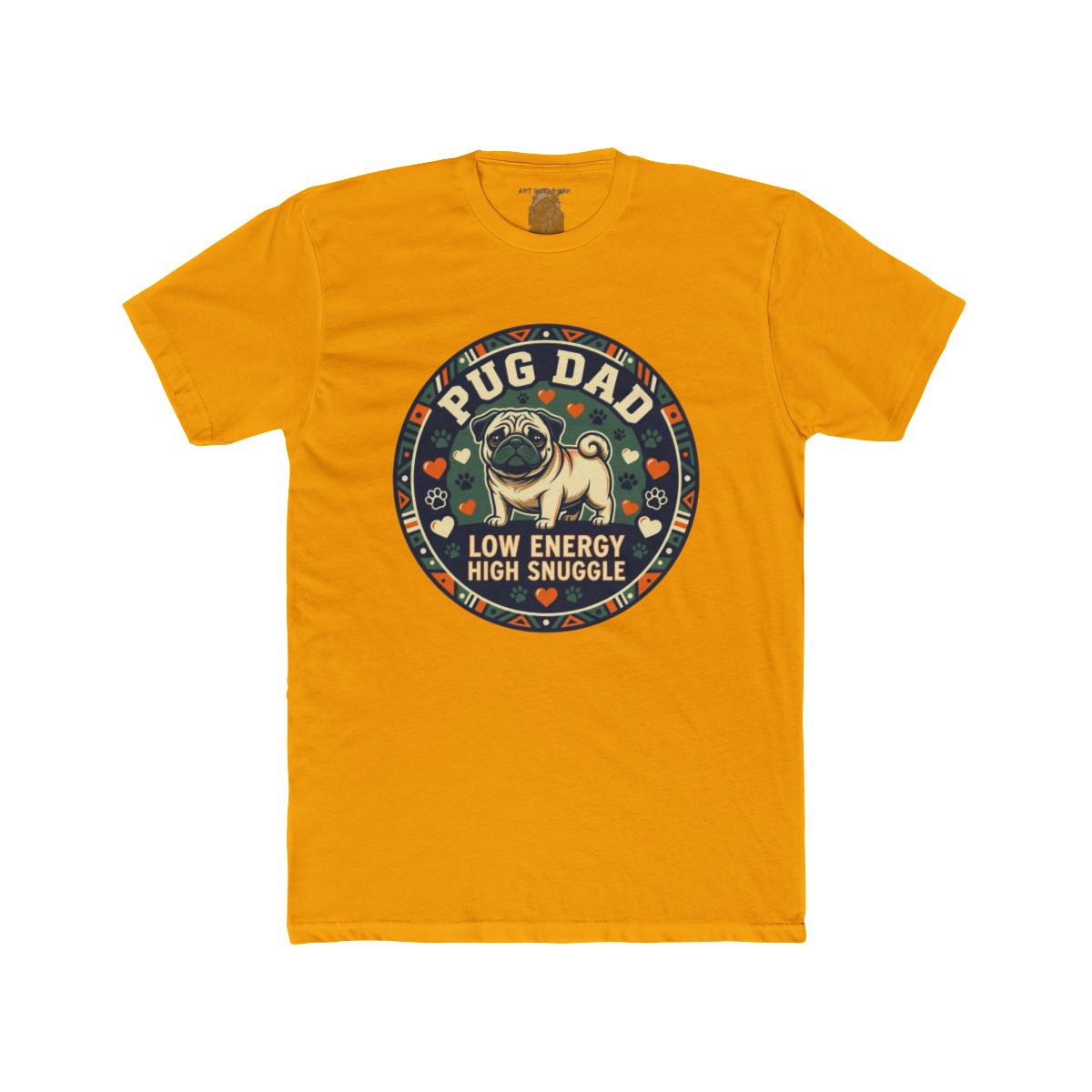 Pug Dad Low Energy High Snuggle Tee | Pug Dog Dad Shirt - Image 7