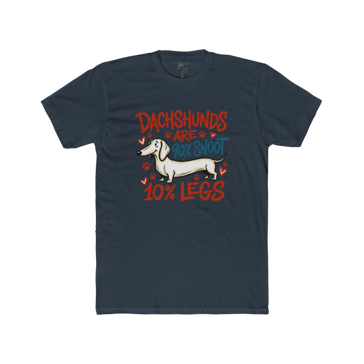 Dachshunds are 90% Snoot 10% Legs T-Shirt | Cute Wiener Dog Tee - Image 7