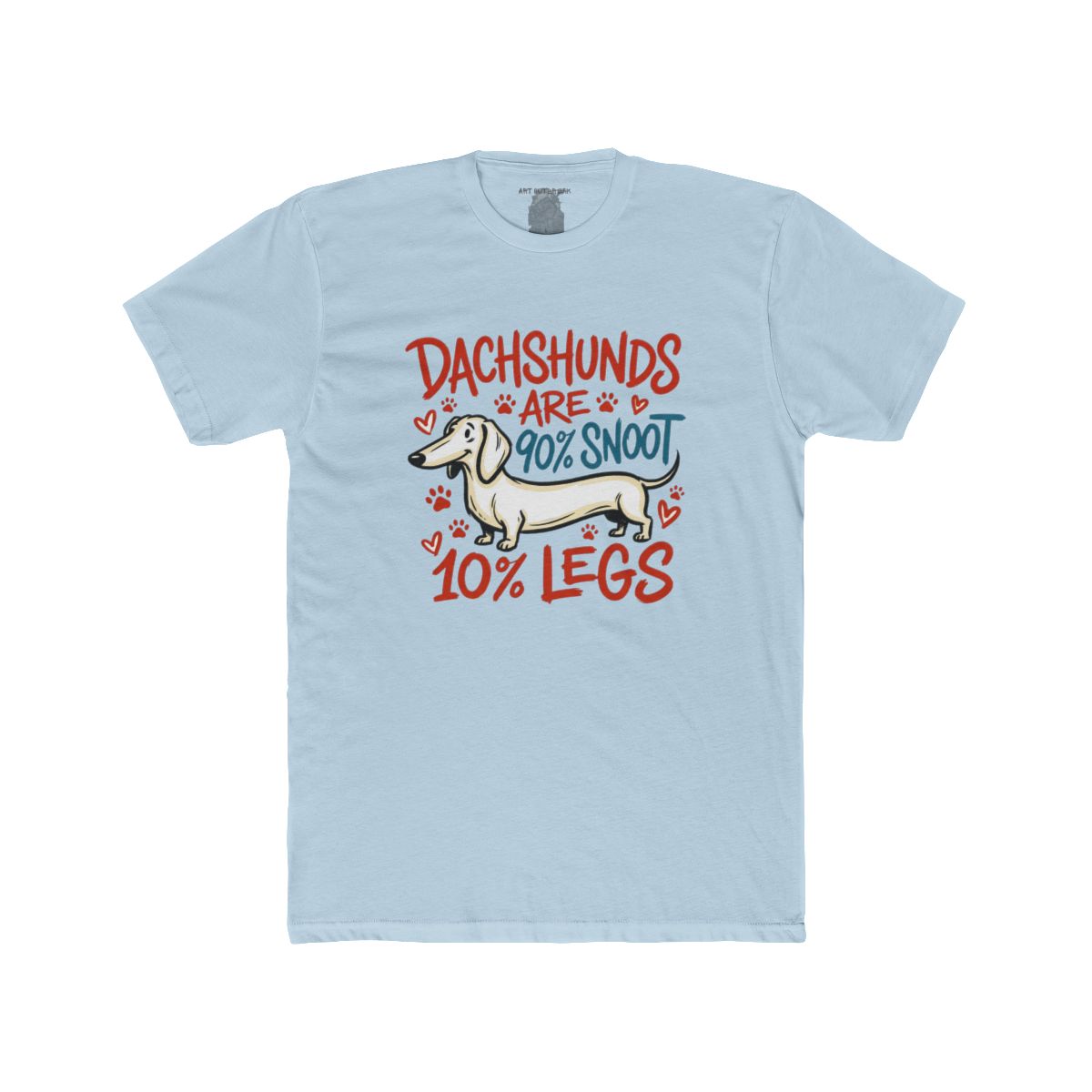 Dachshunds are 90% Snoot 10% Legs T-Shirt | Cute Wiener Dog Tee - Image 8
