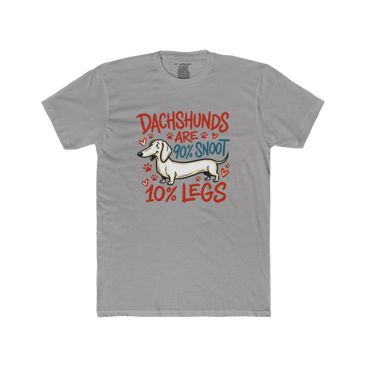 Dachshunds are 90% Snoot 10% Legs T-Shirt | Cute Wiener Dog Tee - Image 9