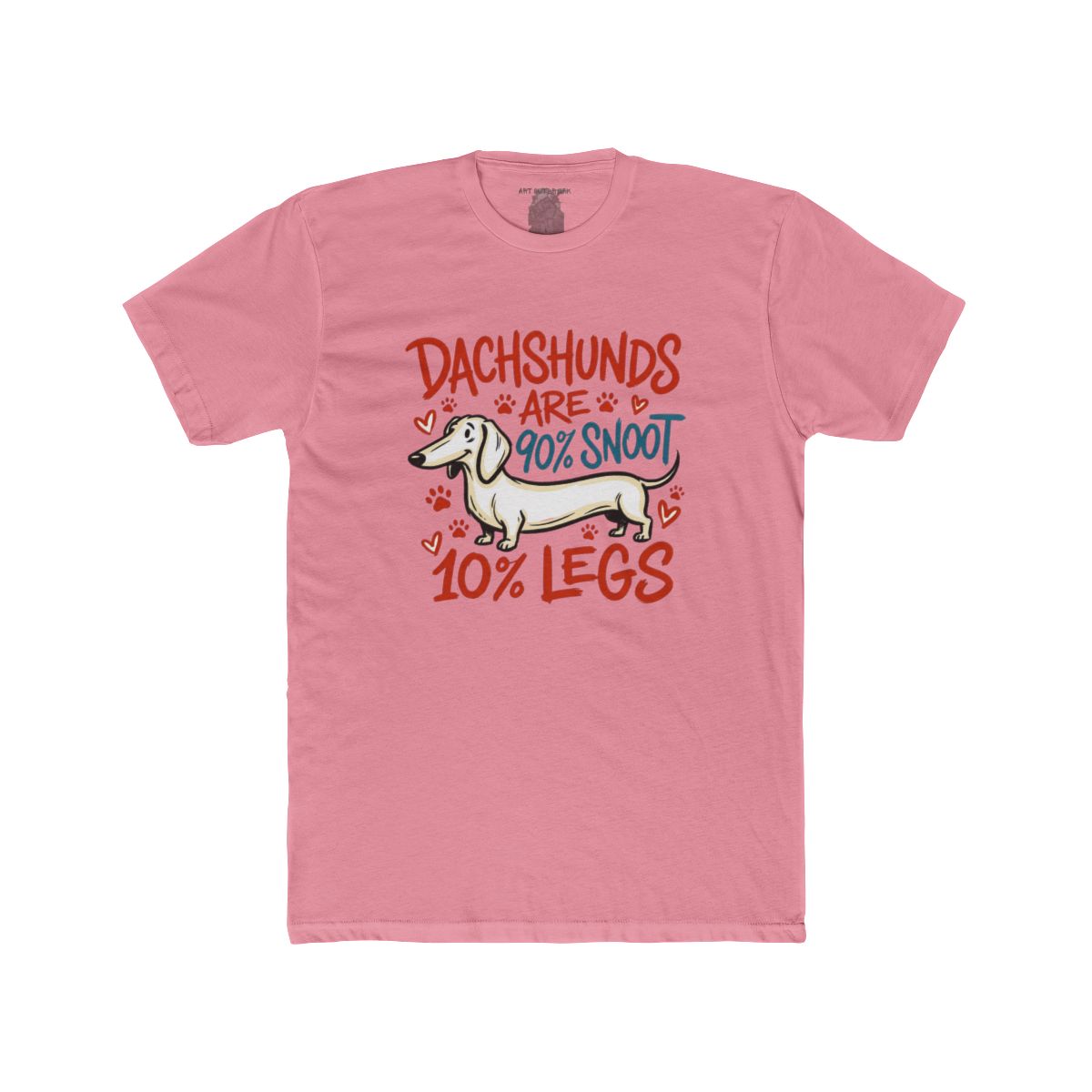Dachshunds are 90% Snoot 10% Legs T-Shirt | Cute Wiener Dog Tee - Image 10