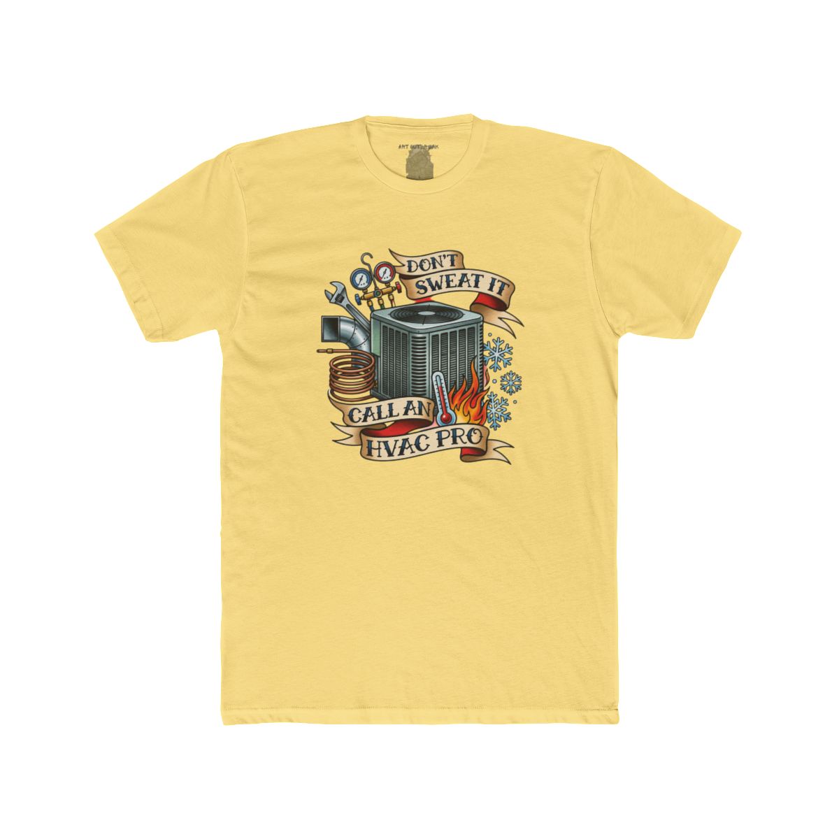 Don’t Sweat It Call An HVAC Pro T-Shirt | HVAC Technician Air Conditioner Design - Image 2