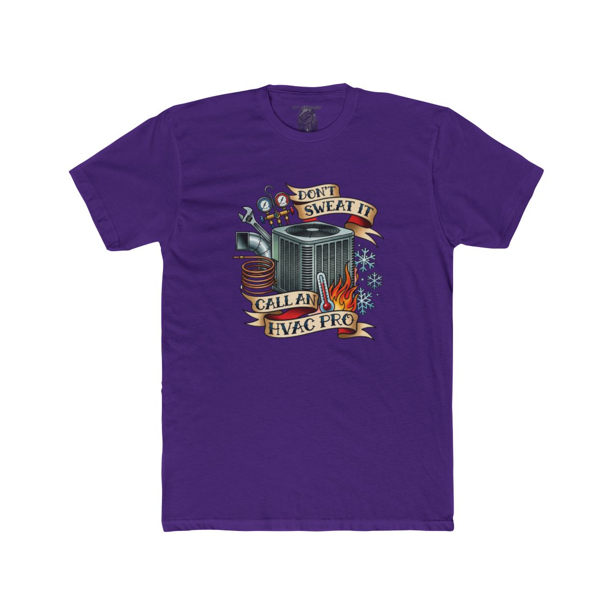 Don’t Sweat It Call An HVAC Pro T-Shirt | HVAC Technician Air Conditioner Design - Image 11