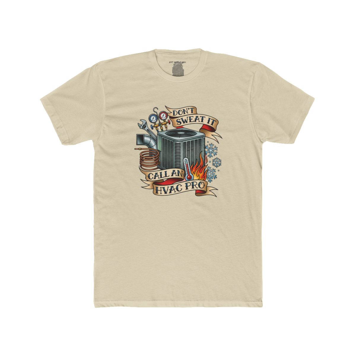 Don’t Sweat It Call An HVAC Pro T-Shirt | HVAC Technician Air Conditioner Design - Image 3