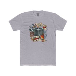 Don’t Sweat It Call An HVAC Pro T-Shirt | HVAC Technician Air Conditioner Design