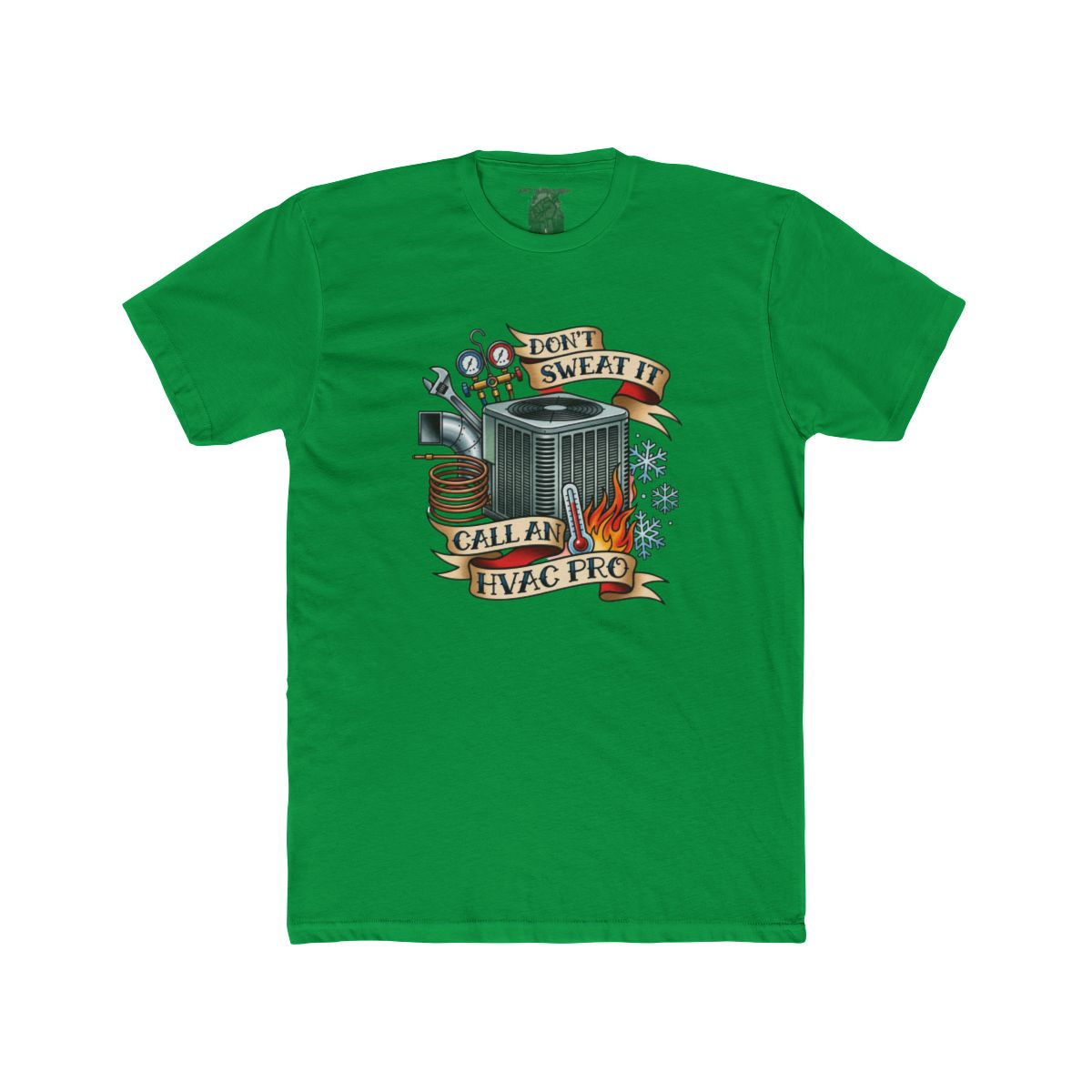 Don’t Sweat It Call An HVAC Pro T-Shirt | HVAC Technician Air Conditioner Design - Image 6