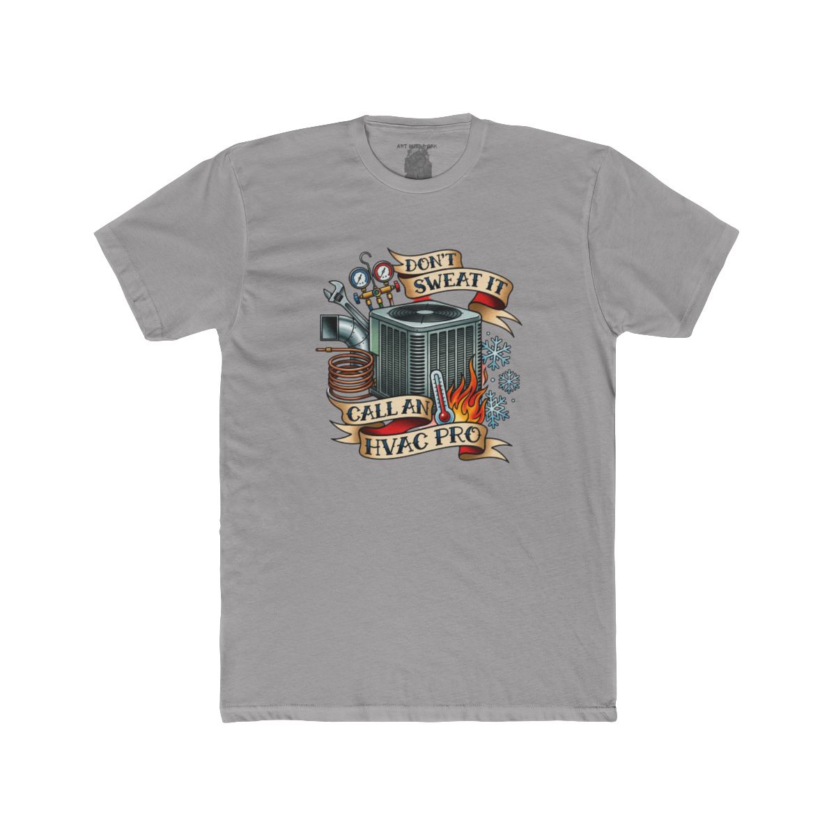 Don’t Sweat It Call An HVAC Pro T-Shirt | HVAC Technician Air Conditioner Design - Image 8