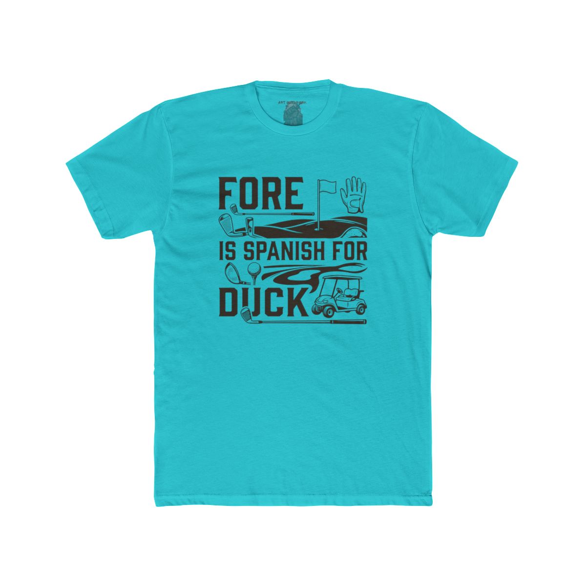 Fore Is Spanish For Duck golf shirt | Golf Tee, Golf Cart, Funny Golf Saying - Image 12