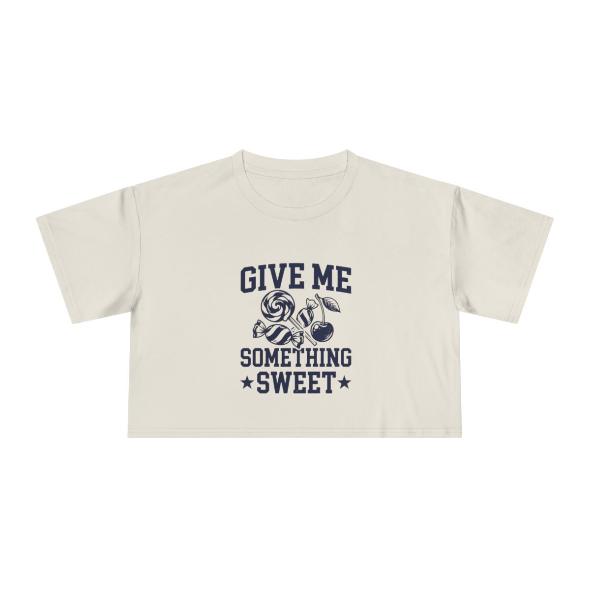 Give Me Something Sweet Crop Tee | Candy Graphic, Retro Typography - Image 5