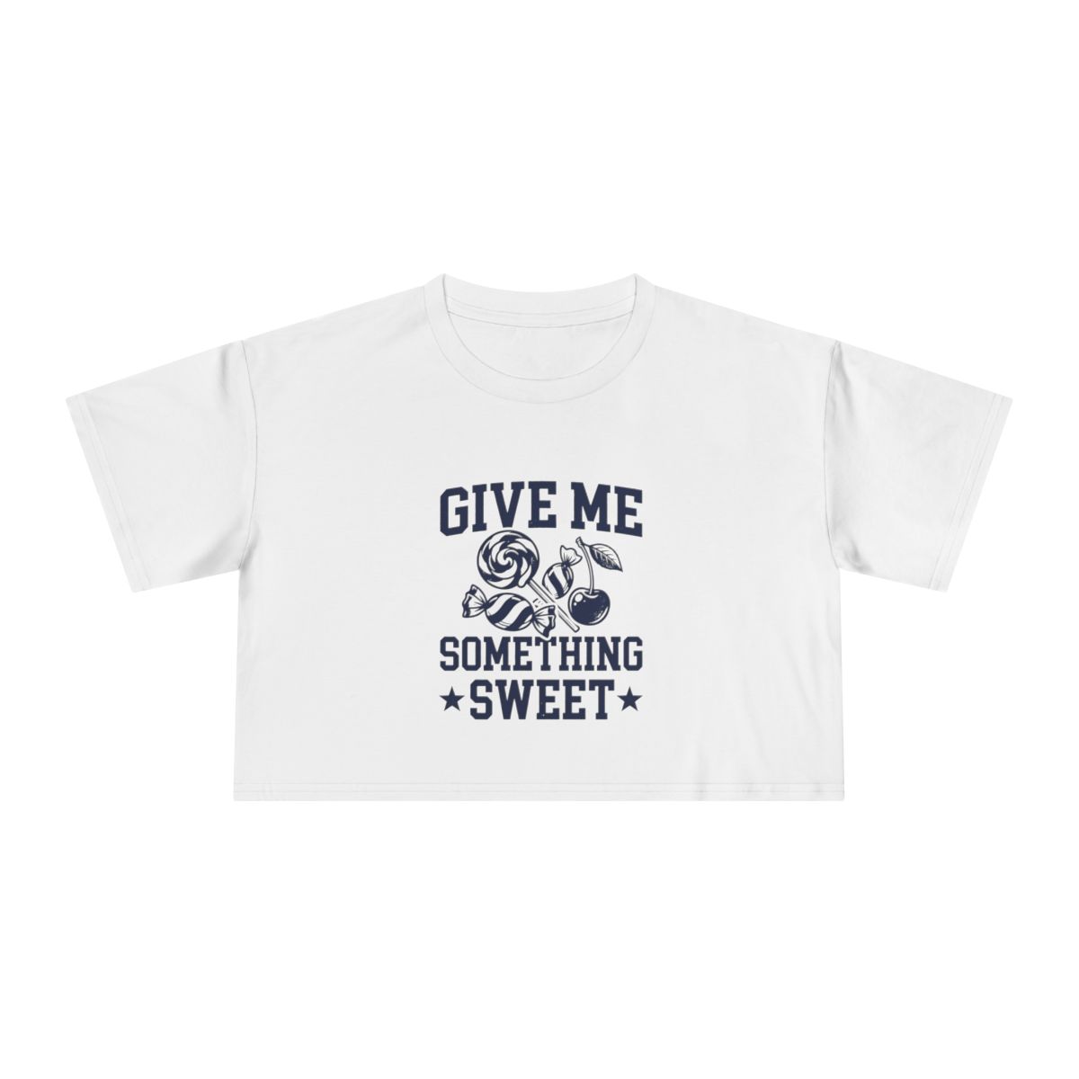 Give Me Something Sweet Crop Tee | Candy Graphic, Retro Typography - Image 11