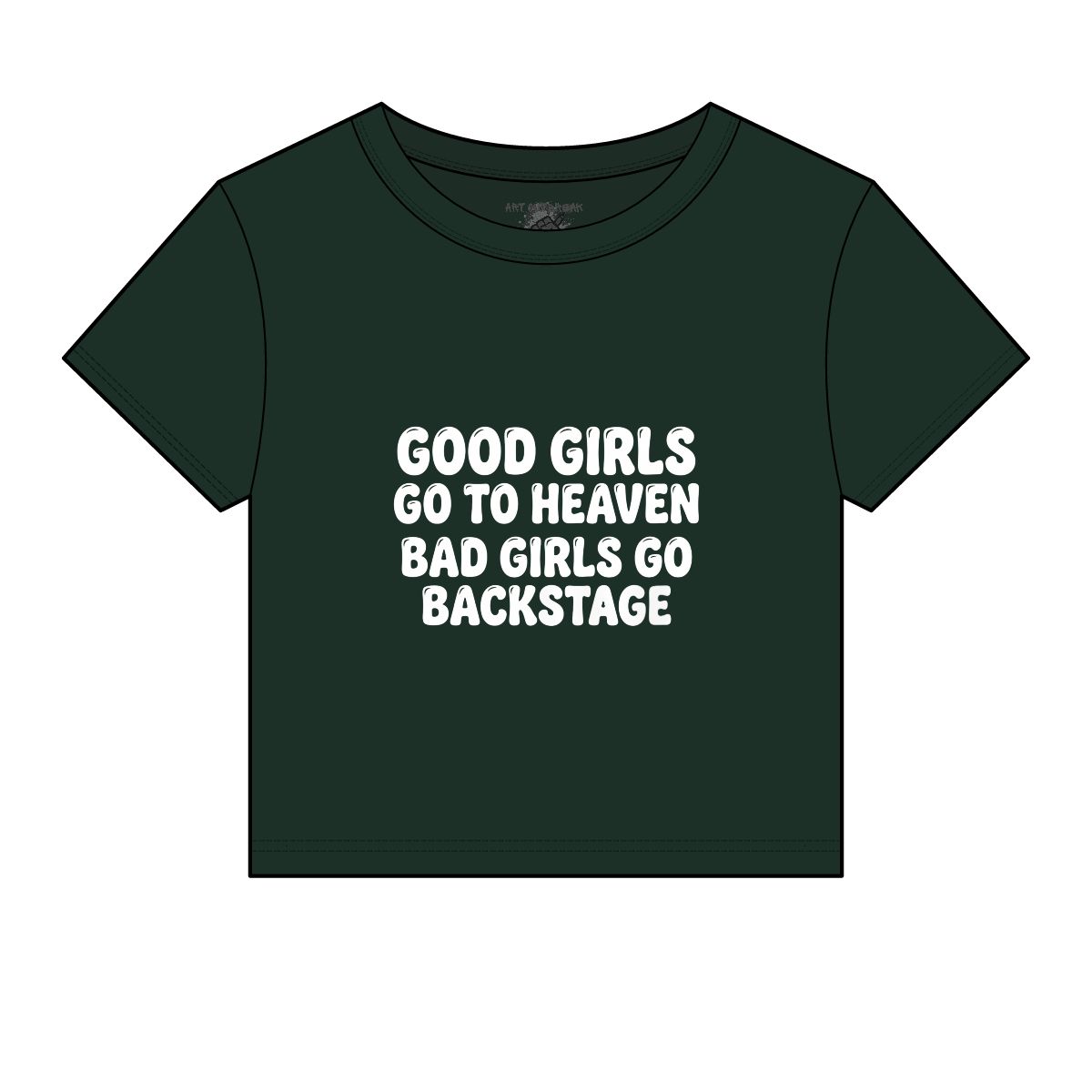 Good Girls Go To Heaven Bad Girls Go Backstage Baby Tee | Graphic Crop Top - Image 6