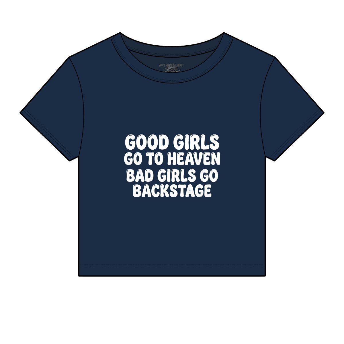 Good Girls Go To Heaven Bad Girls Go Backstage Baby Tee | Graphic Crop Top - Image 9