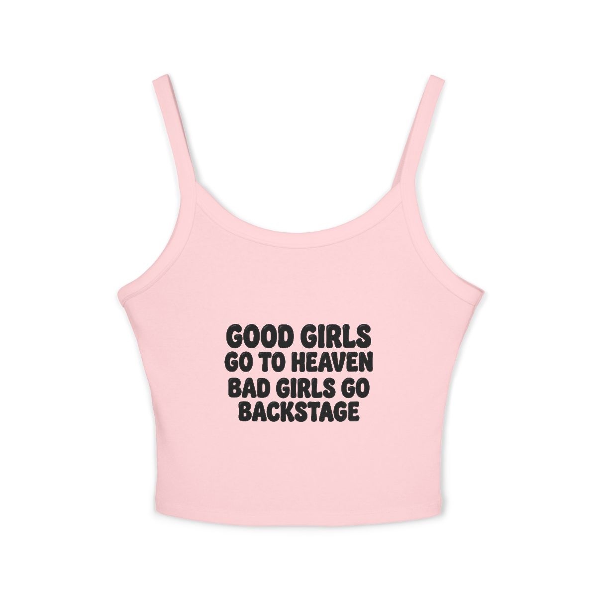 Good Girls Go To Heaven Bad Girls Go Backstage Tank Top | White Spaghetti Strap Crop - Image 6