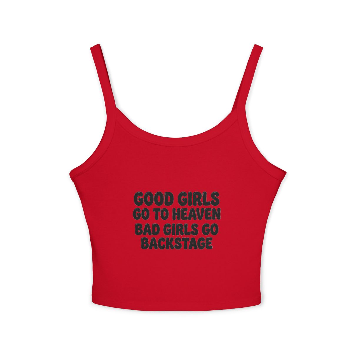 Good Girls Go To Heaven Bad Girls Go Backstage Tank Top | White Spaghetti Strap Crop - Image 7