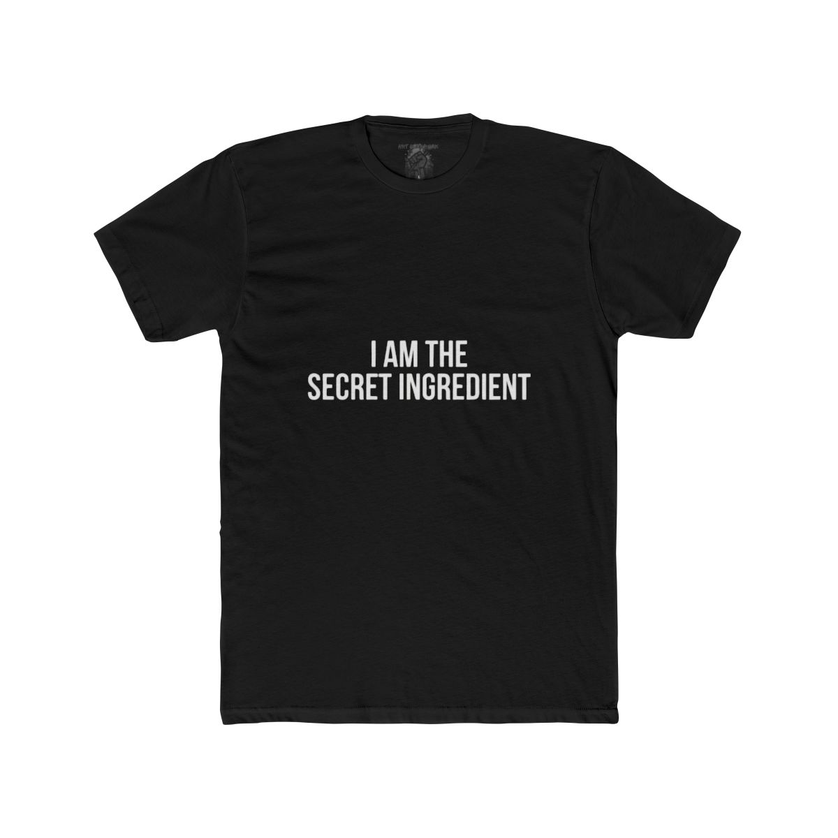 I Am The Secret Ingredient T-Shirt | Funny Chef Cooking Quote Tee - Image 2