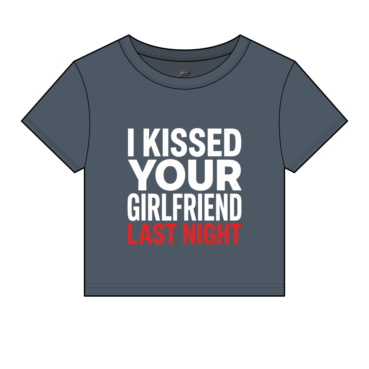 I Kissed Your Girlfriend Last Night Baby Tee | Women's Micro Rib Baby Tee - Image 5