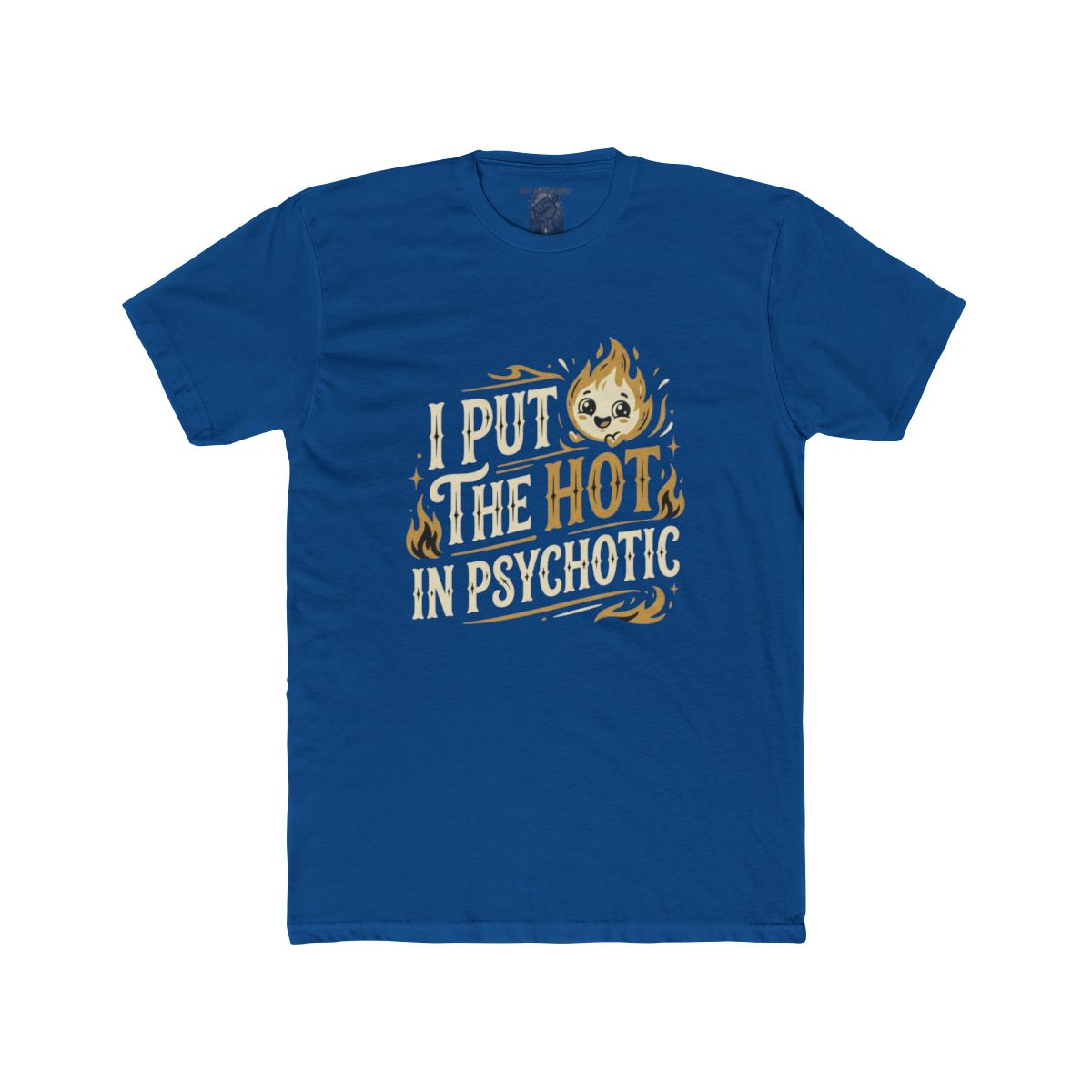 I Put the Hot in Psychotic Shirt | Tee, Crop, Baby Tee & More Styles - Image 9